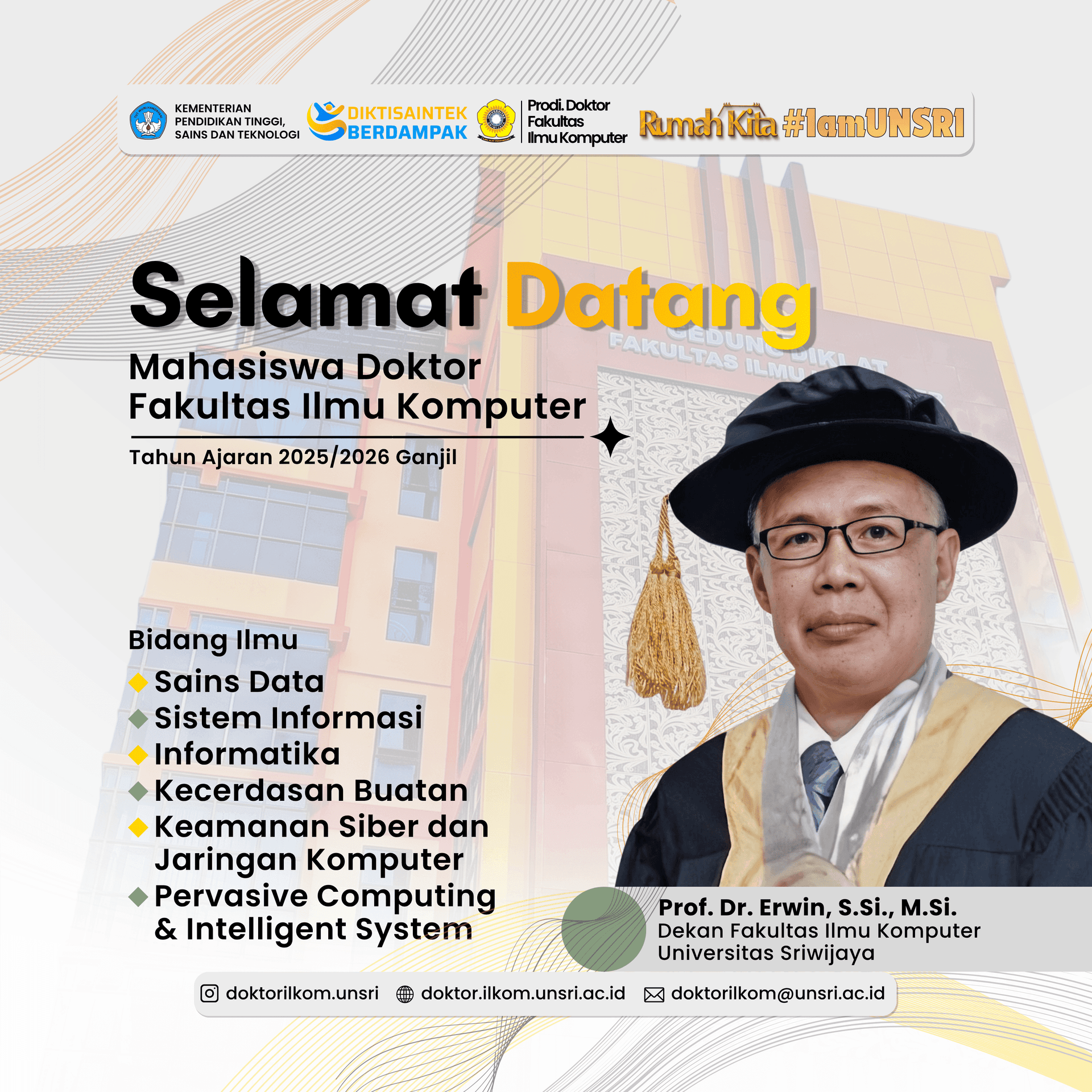The Faculty of Computer Science at Sriwijaya University Welcomes New Students to the Doctoral Program in Computer Science for the 2025/2026 Odd Semester