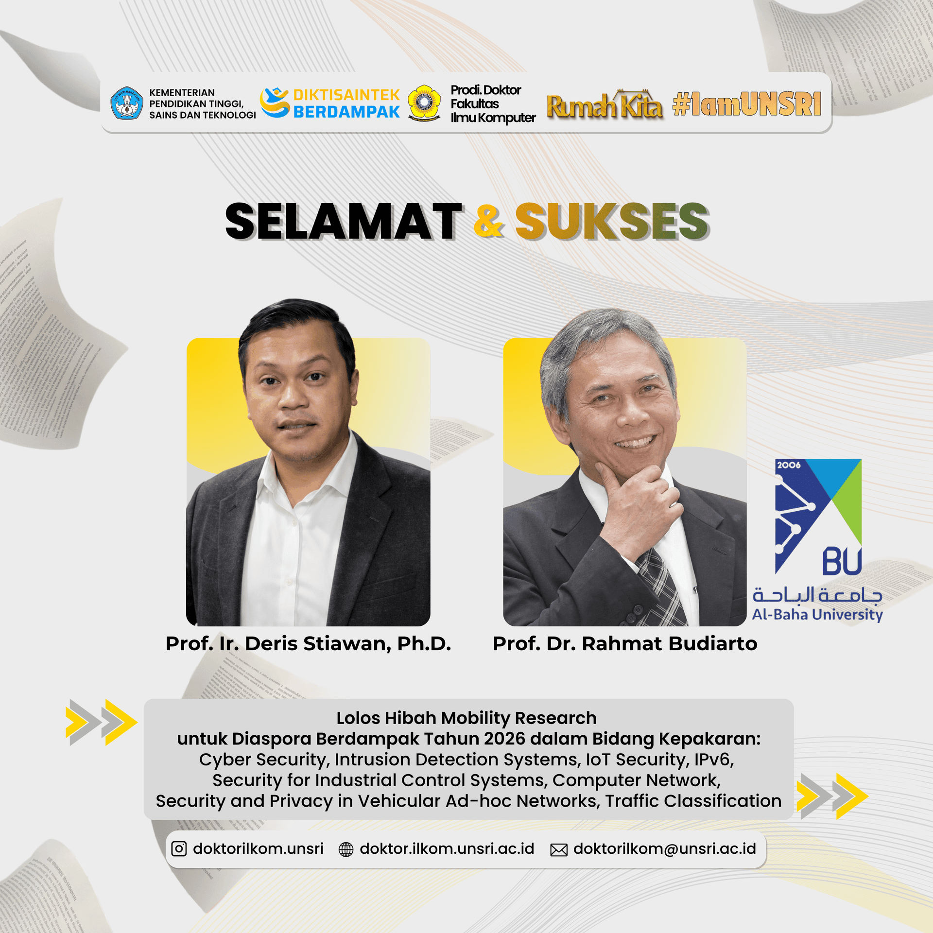 Selamat dan Sukses Prof. Ir. Deris Stiawan, Ph.D., atas Keberhasilan Meraih Hibah Mobility Research untuk Diaspora Berdampak 2026