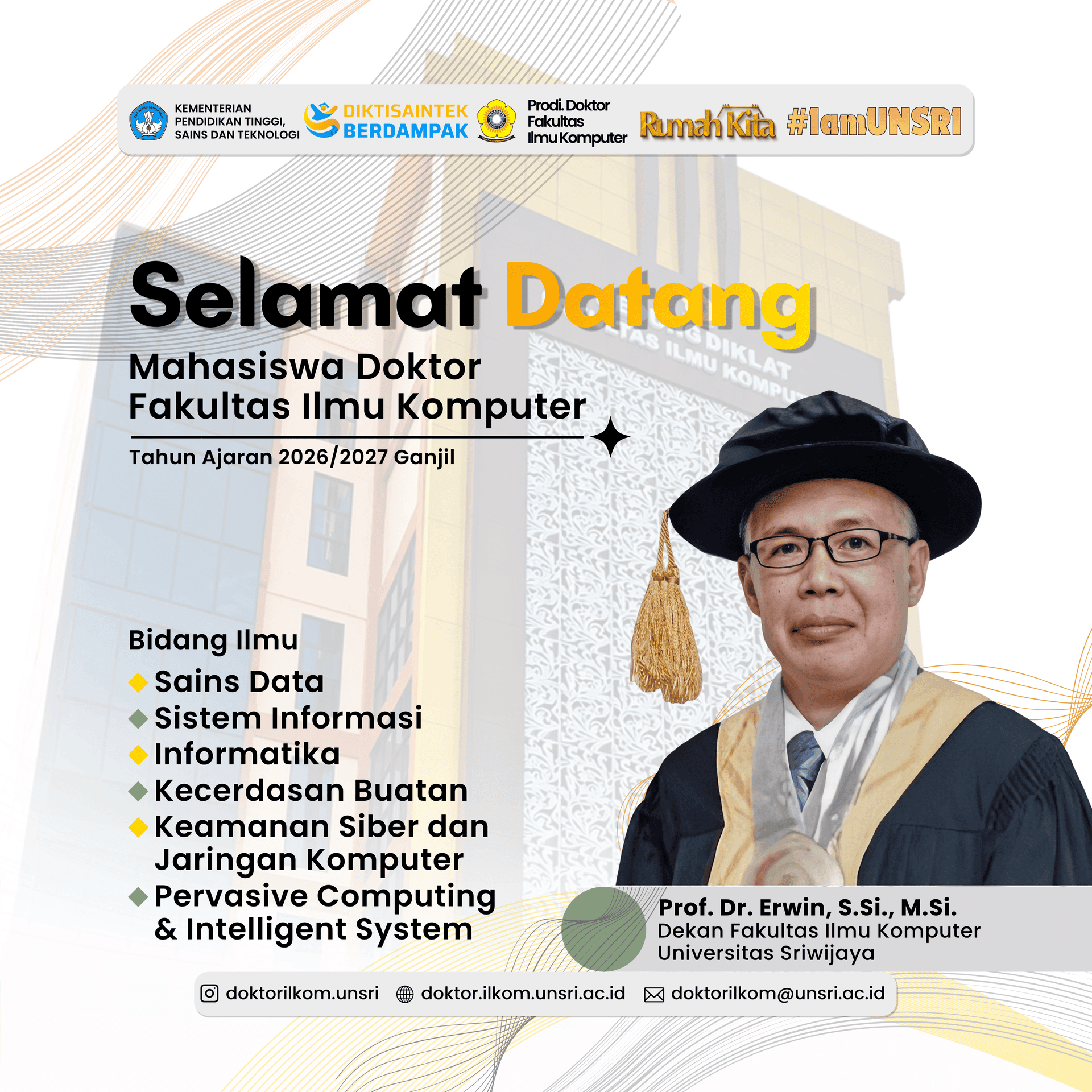 The Faculty of Computer Science at Sriwijaya University Welcomes New Students to the Doctoral Program in Computer Science for the 2026/2027 Odd Semester